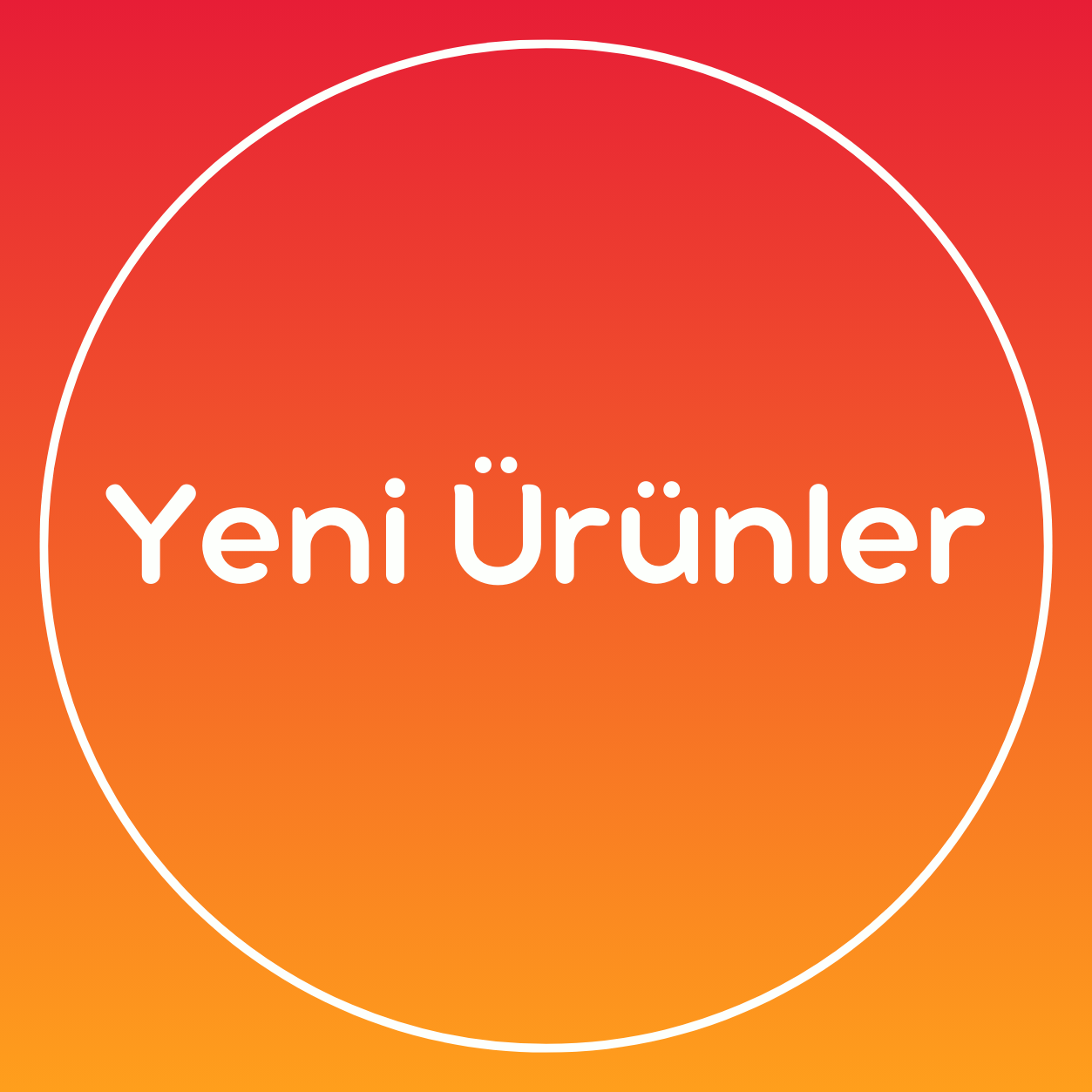 Yeni Ürünler